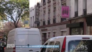 Enquete d'Action - Urgence Capitale : en immersion avec les Pompiers de Paris 1-2