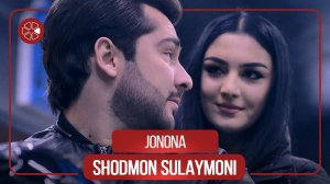 Шодмон Сулаймони - Чонона / Shodmon Sulaymoni - Jonona (2021)