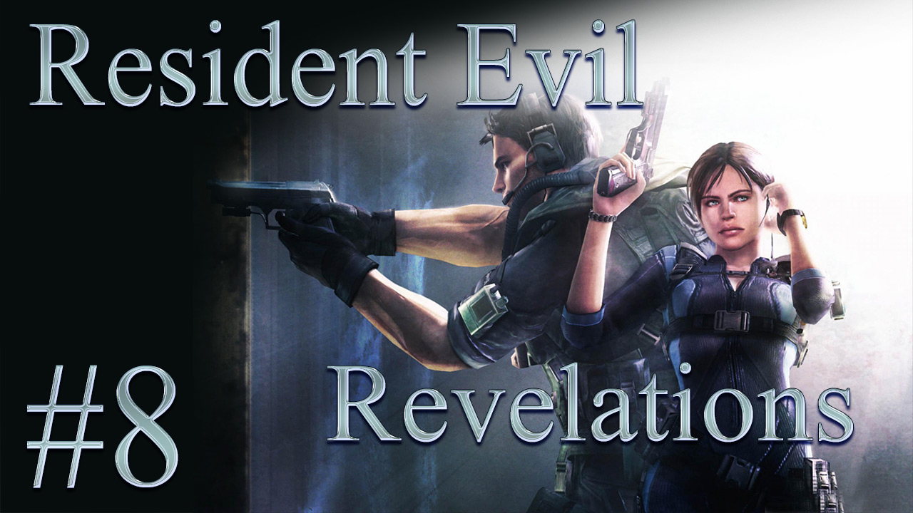 Resident Evil: Revelations - Прохождение игры на русском [#8] | PC (2013 г.)