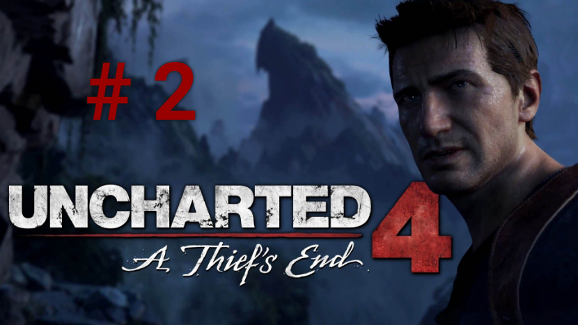 Uncharted: 4. Путь вора. # 2..mp4