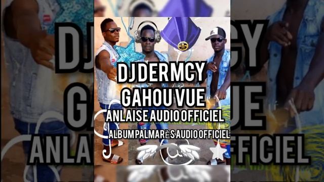 DJ DERMCY GAHOU VUE ANLAISE AUDIO OFFICIEL смотреть онлайн