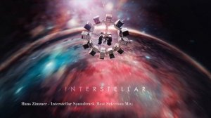 Interstellar Soundtrack - Hans Zimmer - Cupofchill Music