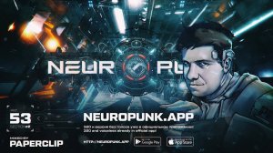 Neuropunk pt.53/2 mixed by Paperclip