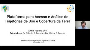 Defesa de Mestrado de Fabiana Zioti: Acesso e Análise de Trajetórias de Uso e Cobertura da Terra