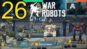 War Robots (2022) Прохождение ч26 Дед Играл и Пёрнул