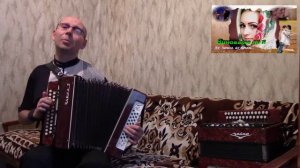 "Виновата ли я".(Песня из к/ф "Тучи над Борском).Кавер-версия.Гармонь.