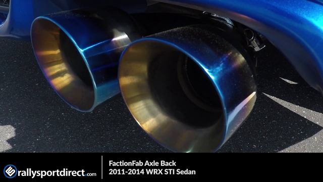 FactionFab Axle Back - Subaru WRX/STI 2011-2014 Sedan Exhaust Sound Clip смотреть онлайн