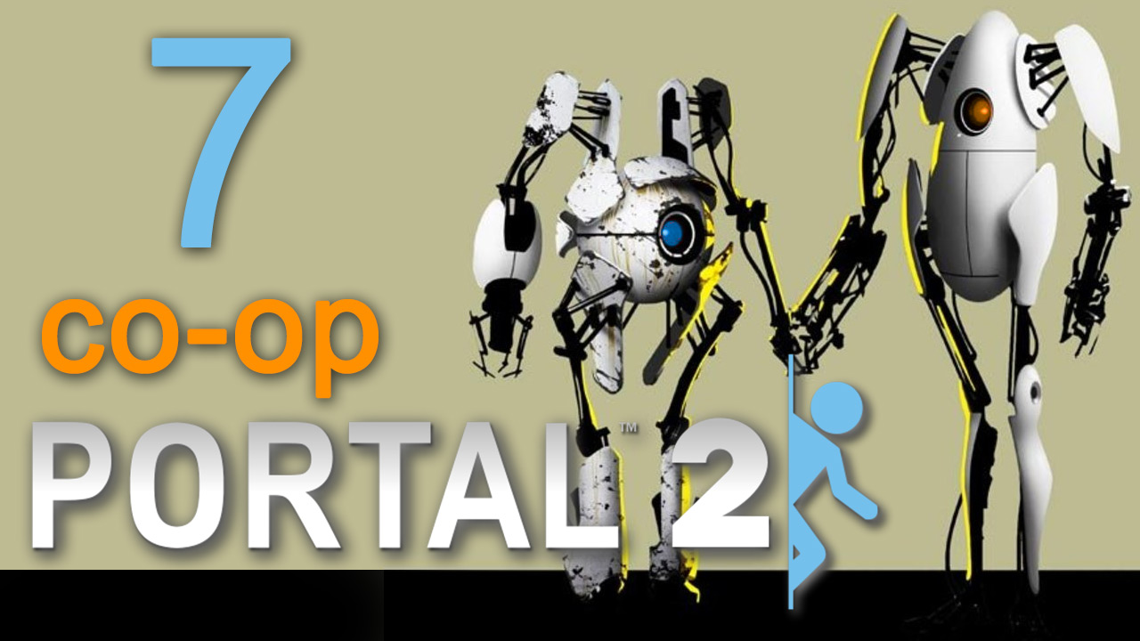 Portal 2 - Кооператив - Прохождение игры на русском [#7] | PC (2014 г.)