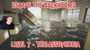 Escape the Backrooms ➤ УЖАСЫ HORROR ➤ Level 7 - Thalassophobia ➤ Прохождение Эскейп Бекрумс Хоррор