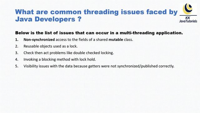 What are common Multi threading issues faced by Java Developers?| ava Concurrency Interview Questio