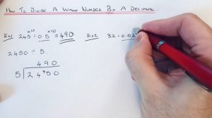 How To Divide A Whole Number By A Decimal Number. Example 245 Divided By 0.5