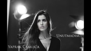 Yaprak Çamlıca - Unutmadım (Akustik)