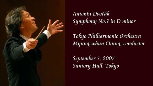 Dvořák: Symphony No.7 in D minor - Chung / Tokyo Philharmonic Orchestra смотреть онлайн