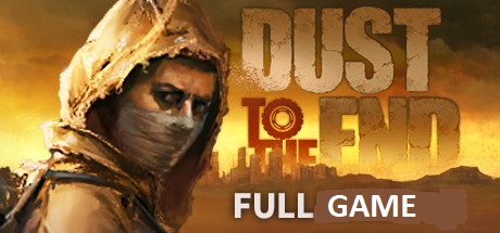 Dust to the End Полное прохождение 2 Финала HD PC