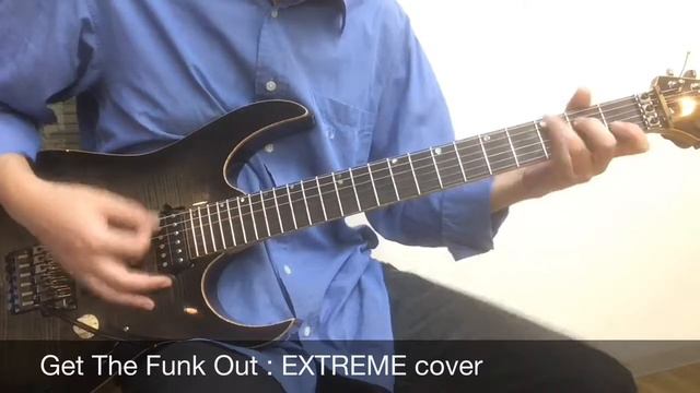 Get the Funk Out : EXTREME cover смотреть онлайн