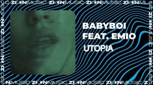 BAbyBoi feat. emio - UTOPIA