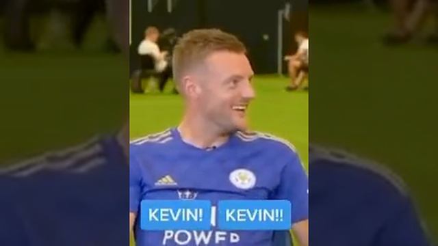 Jamie Vardy Shouting ‘Kevin’ 😂😂😂