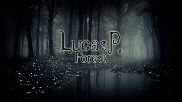 Lucas P. - Forest (Piano & Cello Composition) смотреть онлайн