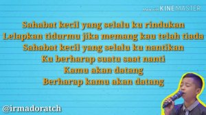 Lirik Sahabat kecil Betrand Peto #sahabatkecil #betrandpeto