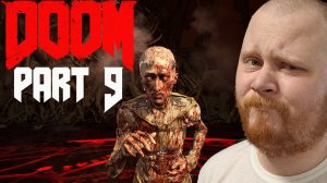 DOOM #9 ✔️ ОТ БОСС ТАК БОСС. ФИНАЛ