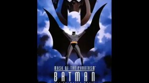Batman Mask Of The Phantasm OST Main Title