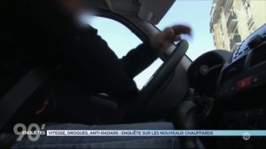 90' Enquetes - Vitesse, drogues, anti-radars : enquete sur les nouveaux chauffards 2-2 TMC 2014