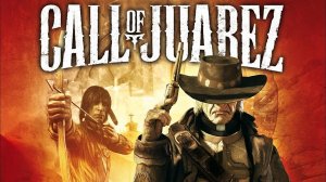 Call of Juarez (ч.17)