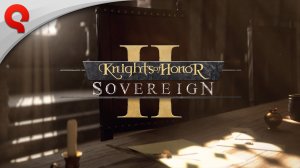Knights of Honor II: Sovereign | Релизный трейлер