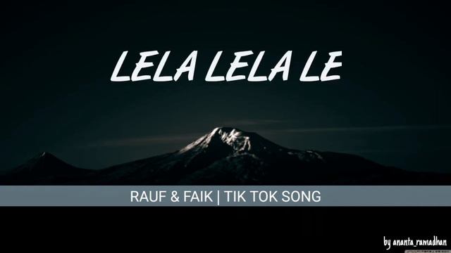 LELA LELA LE RAUF & FAIK || TIK TOK SONG смотреть онлайн