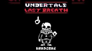 Undertale Last Breath UST: Phase 9 - Hardcore