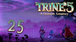 Trine 5 - Кооператив - Тропа Бракенридж (Часть 2) - Прохождение игры на русском [#25] | PC
