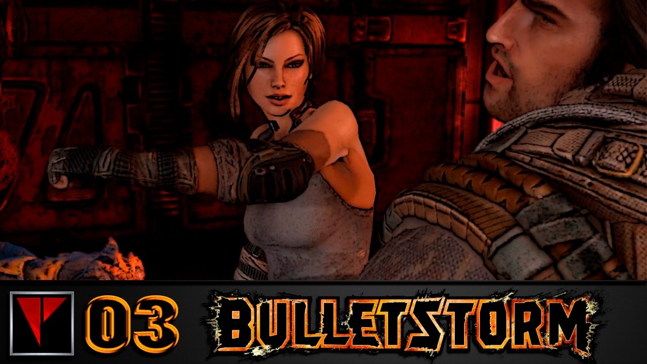 BULLETSTORM #3 - Тришка