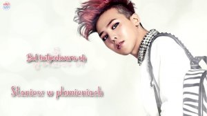 G-Dragon - Light It Up [polskie napisy, polish subs/PL]