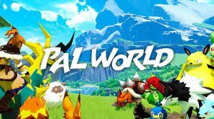 [СТРИМ] Игра Palworld