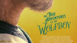 Реальная история мальчика-волчонка фильм смотреть трейлер