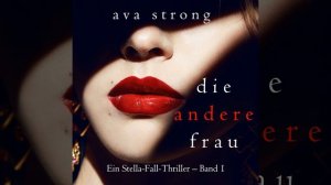 Kapitel 50 - Die andere Frau (Ein Stella-Fall-Thriller - Band 1)