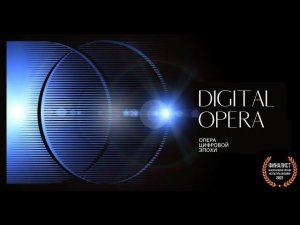 Digital Opera Trailer