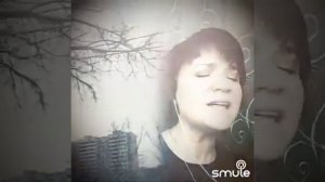 Впервые публикую мое исполнение в приложении Smule?