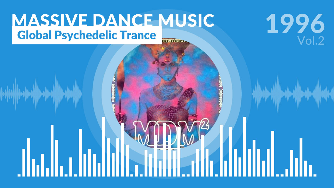 MDM 2 - Global Psychedelic Trance