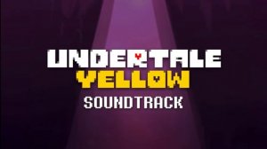 Undertale Yellow: Battle Themes back to back