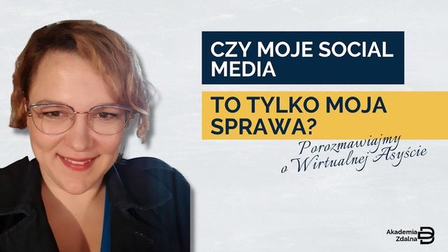#15 Czy moje social media to tylko moja sprawa? смотреть онлайн
