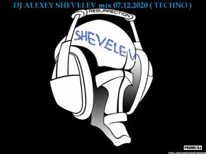 DJ ALEXEY SHEVELEV mix 07.12.2020 ( TECHNO ).mp4