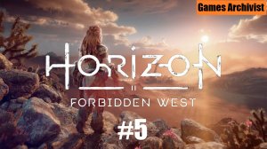 Horizon Forbidden West 2024 PC / ИГРОФИЛЬМ / СЕРИАЛ / #5 Гибнущие земли, горящие цветы