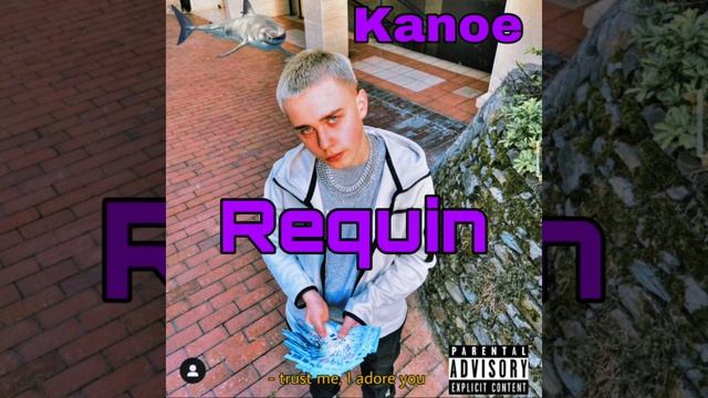 Kanoe - Requin (Exclu 2021) - KaNoe Officiel FAN ￼￼? ? смотреть онлайн