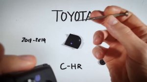 Toyota C-HR Key Fob Battery Replacement (2018 - 2019)