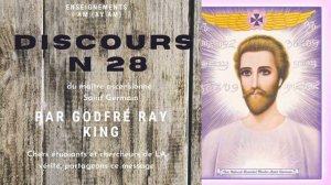 I AM ( AY AM) - Discours #28 de Saint Germain par Godfré Ray King (Guy Ballard)