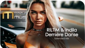 RILTIM Indila - Dernière Danse Extended Mix #deephouse #housemusic #yuotubemusic #new_music