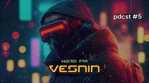 Hard Fm | Radio Station | Vesnin | pdcst #5 | Progressive House | Techno | Electronic Music