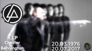 R.I.P Chester Bennington / Честер Беннингтон