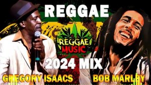 Bob Marley,Jimmy Cliff,Gregory Isaacs,Peter Tosh,Eric Donaldson,Lucky Dube 2024?TOP 10 GREATEST HIT